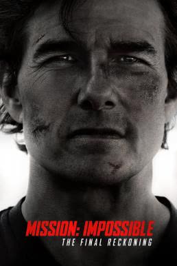 Mission Impossible (2025) ปิดปฏิบัติการล่าพิกัดมรณะ