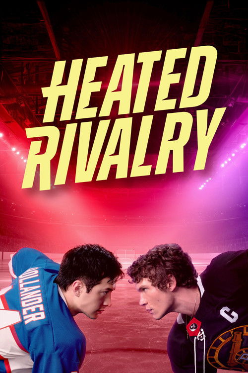 Heated Rivalry (2025) - คู่ปรับระอุรัก [ซับไทย]