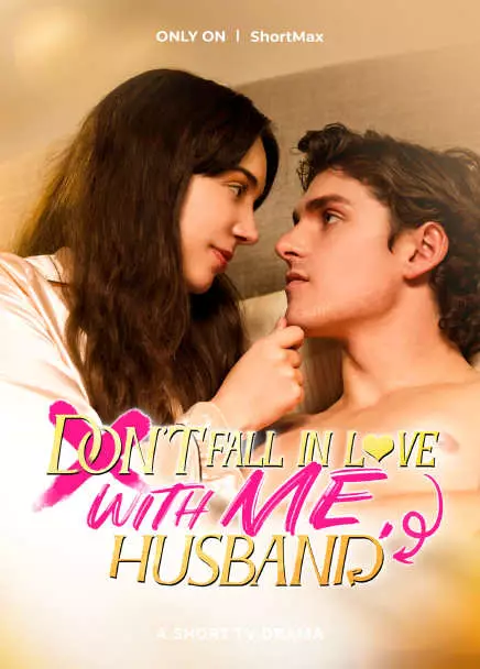 Don't Fall in Love with Me, Husband (English Ver.)